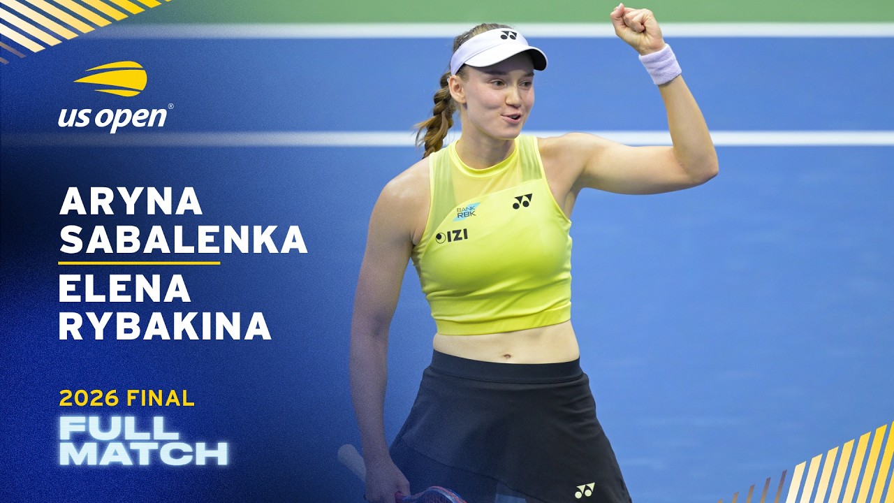 Aryna Sabalenka vs. Elena Rybakina Full Match | 2026 US Open Final