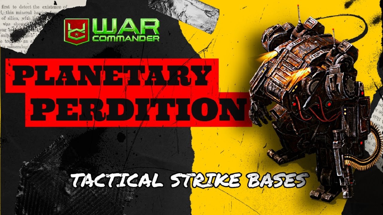 War Commander: Planetary Perdition Tactical Strike Bases (Easy, Free Repair)