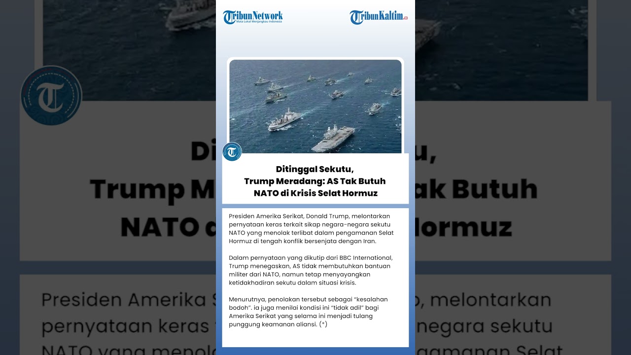 Ditinggal Sekutu, Trump Meradang: AS Tak Butuh NATO di Krisis Selat Hormuz