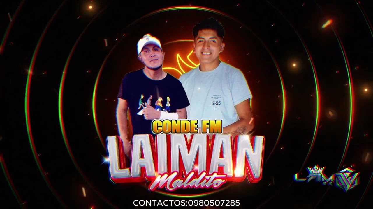 GRABACI&Oacute;N LAIMAN DJ ft CONDE FM SAN BARTOLO