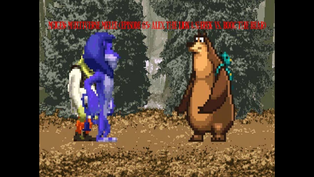 Mugen: Multiverse Melee (Episode 65: Alex The Lion & Shrek VS. Boog The Bear)