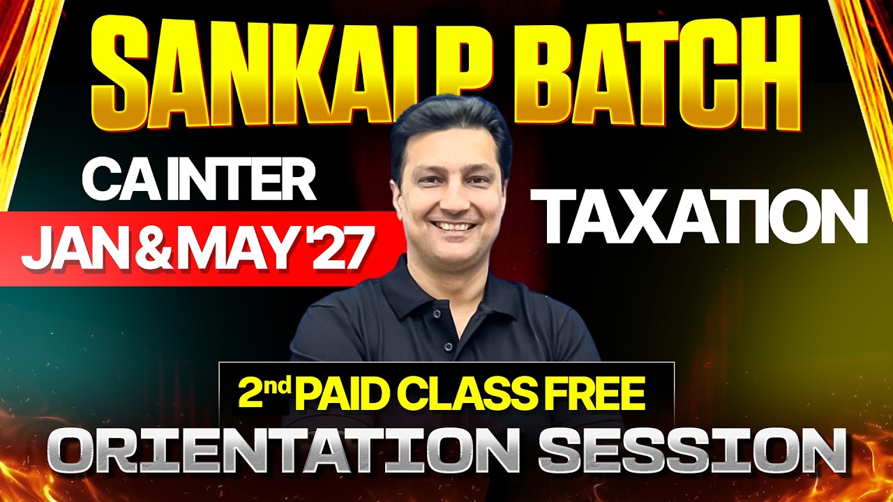Taxation Demo Class 2 | CA Inter Jan 2027 & May 2027 | CA Arvind Tuli