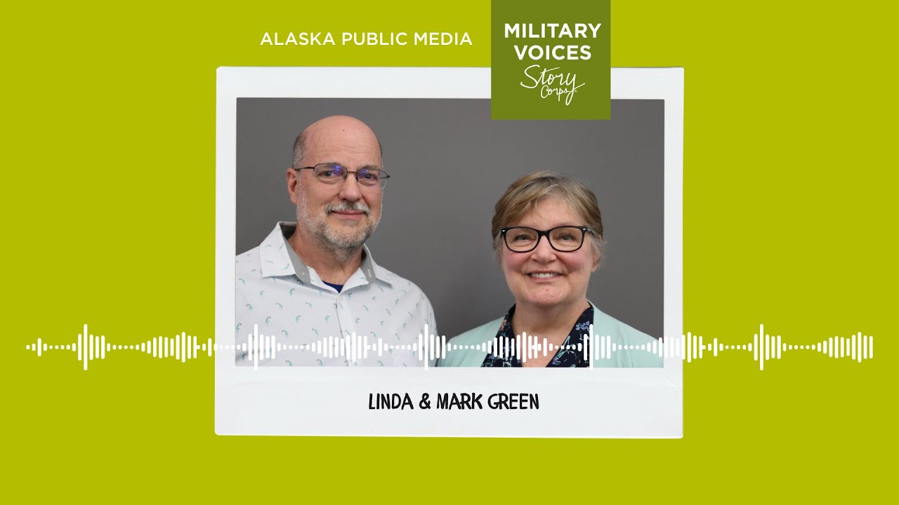 StoryCorps Military Voices | Linda and Mark Green