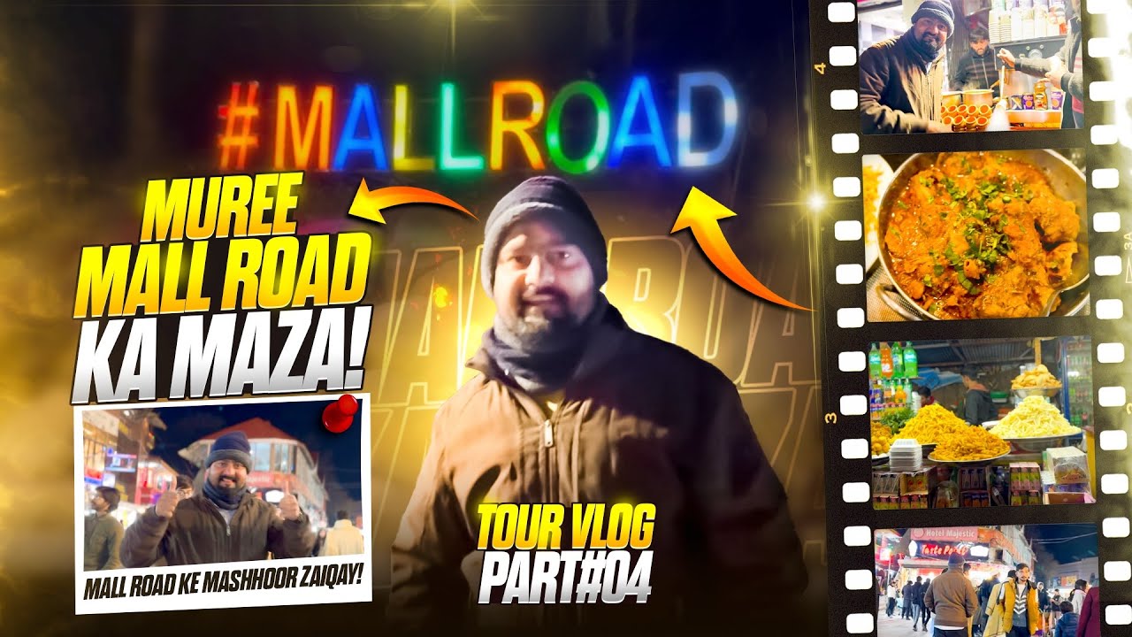 Mall Road Murree Complete Walking Tour 2025 || Murree Mall Road Shopping & Food Street