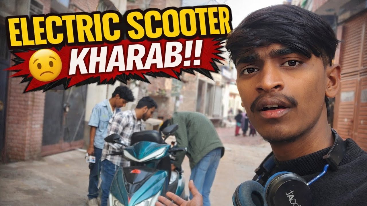 Reporting Karne Gaye Lekin Electric Scooter Kharab Ho Gayi 🫨