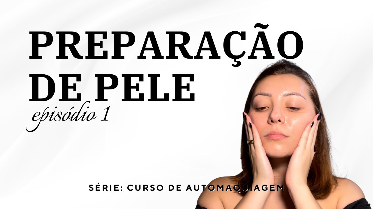 Curso de automaquiagem grátis - Aula 1
