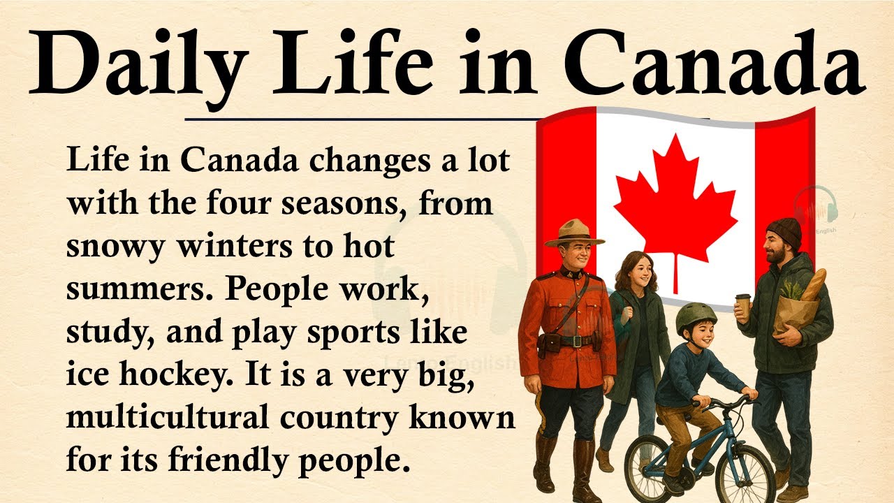Daily Life in Canada || 🔴⚪🔴Learn English Through Story Level 3 || Graded Reader 🎧