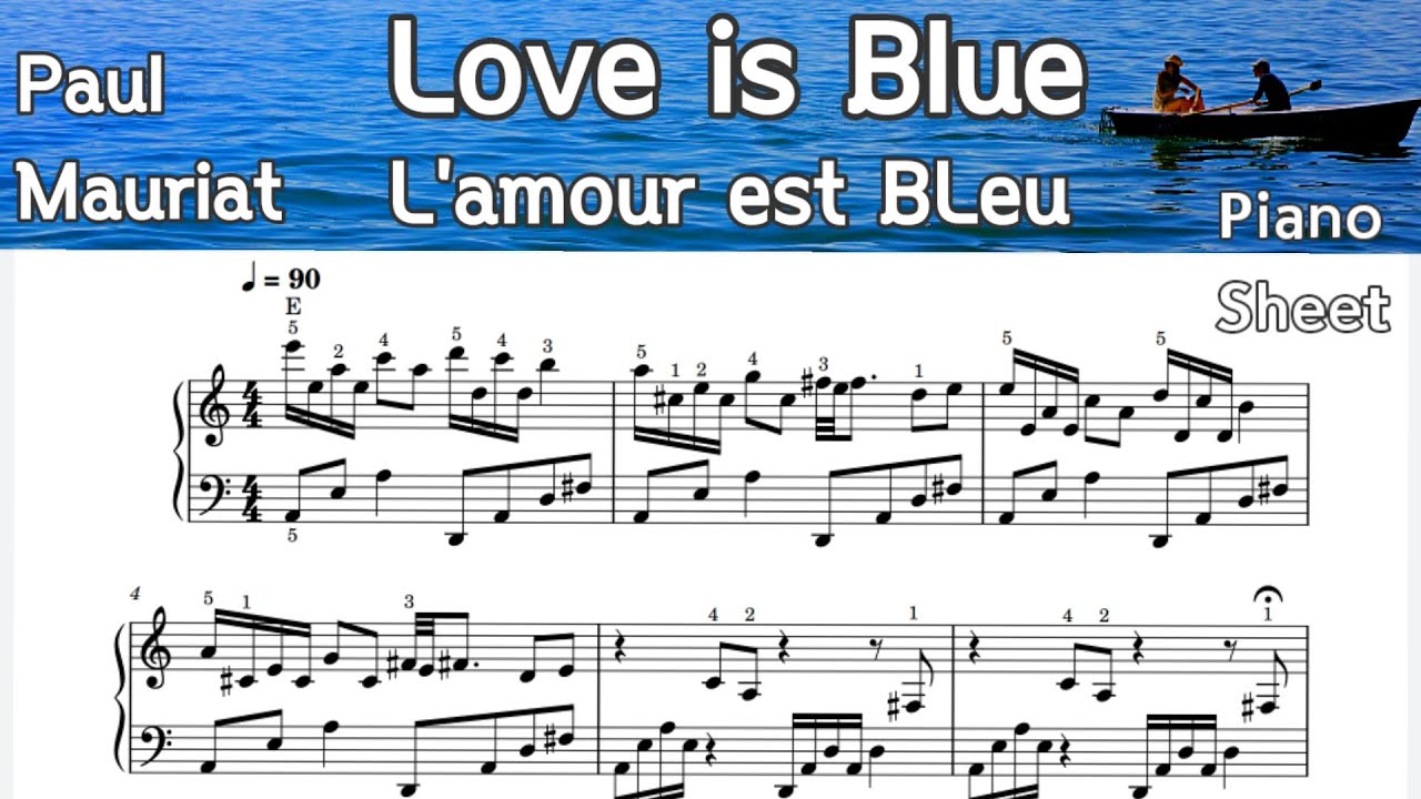 Love is Blue /  L'amour est bleu / Sheet Music / Paul  Mauriat  / by  SangHeart  Play