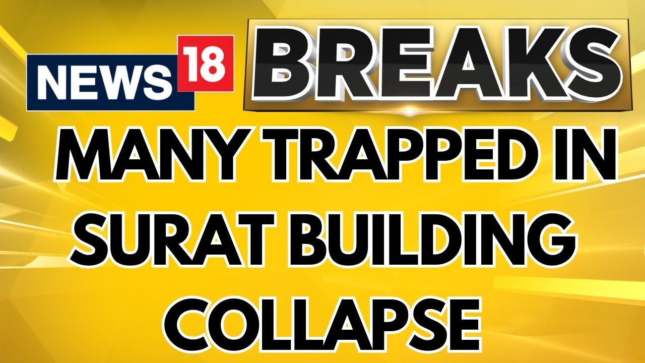 Gujarat News |  6-Storey Building Collapses In Gujarat Live | Surat Building Collapse Live | N18L