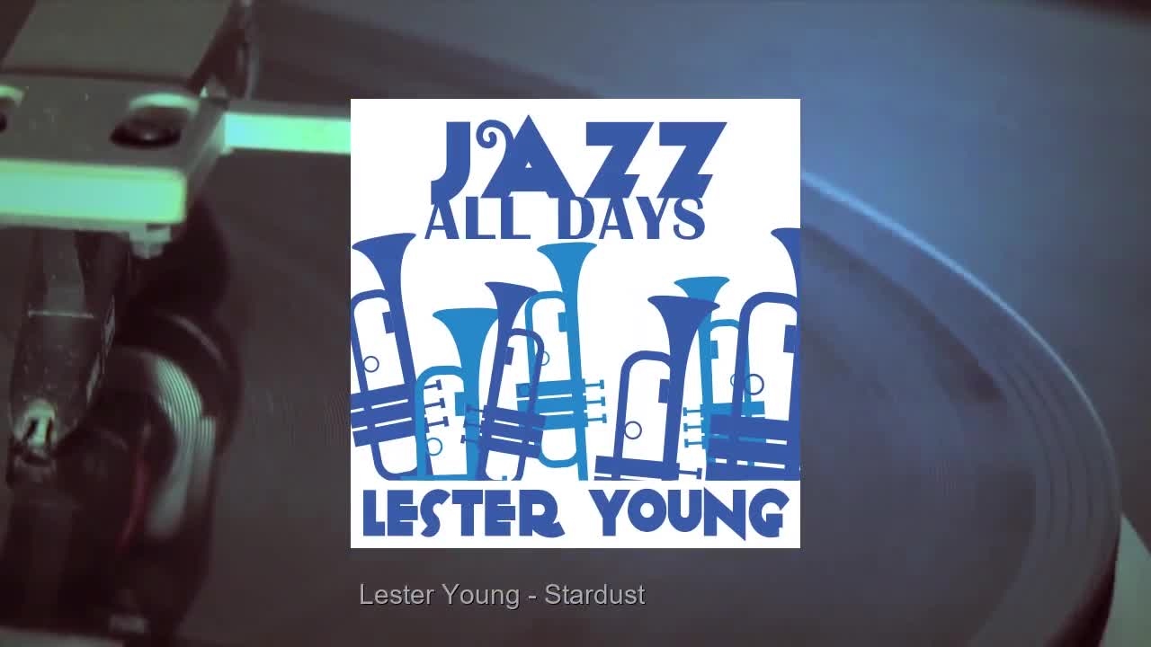 Lester Young - Stardust