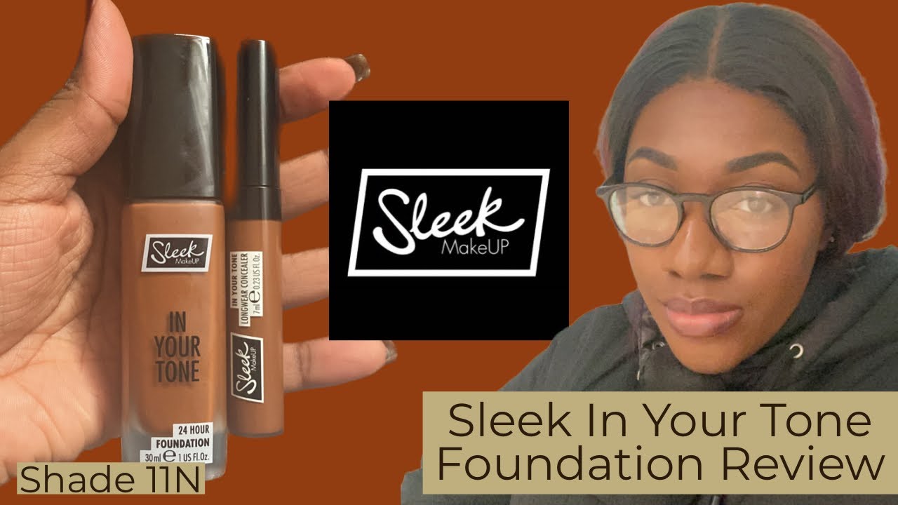 Sleek In Your Tone Foundation Review | Shade 11N
