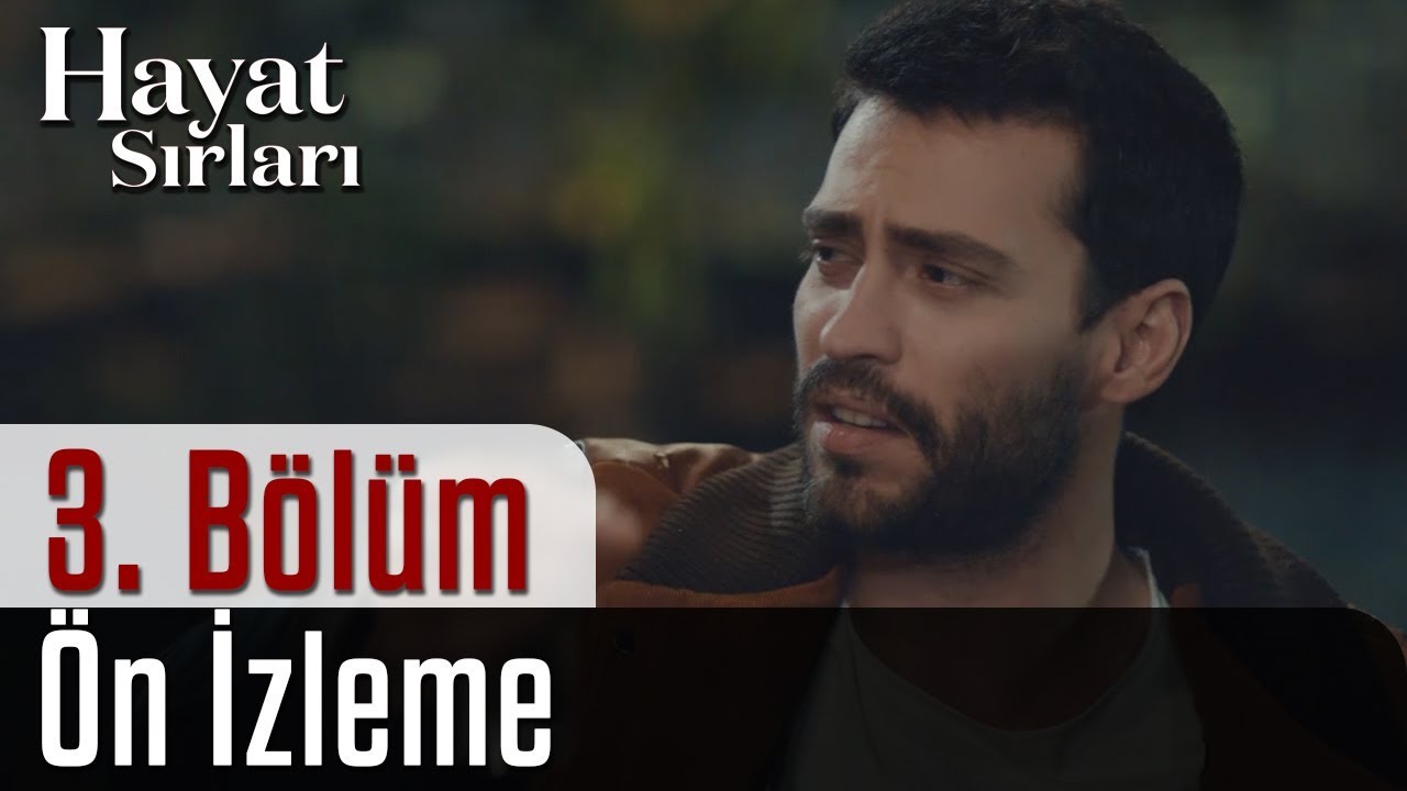 Hayat Sırları 3.Bölüm - Ön İzleme