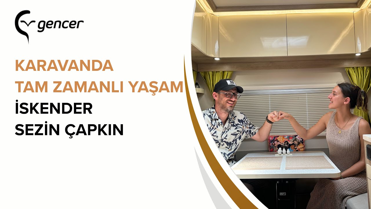 Karavanda Tam Zamanlı Yaşam: İskender & Sezin’in Deneyimi