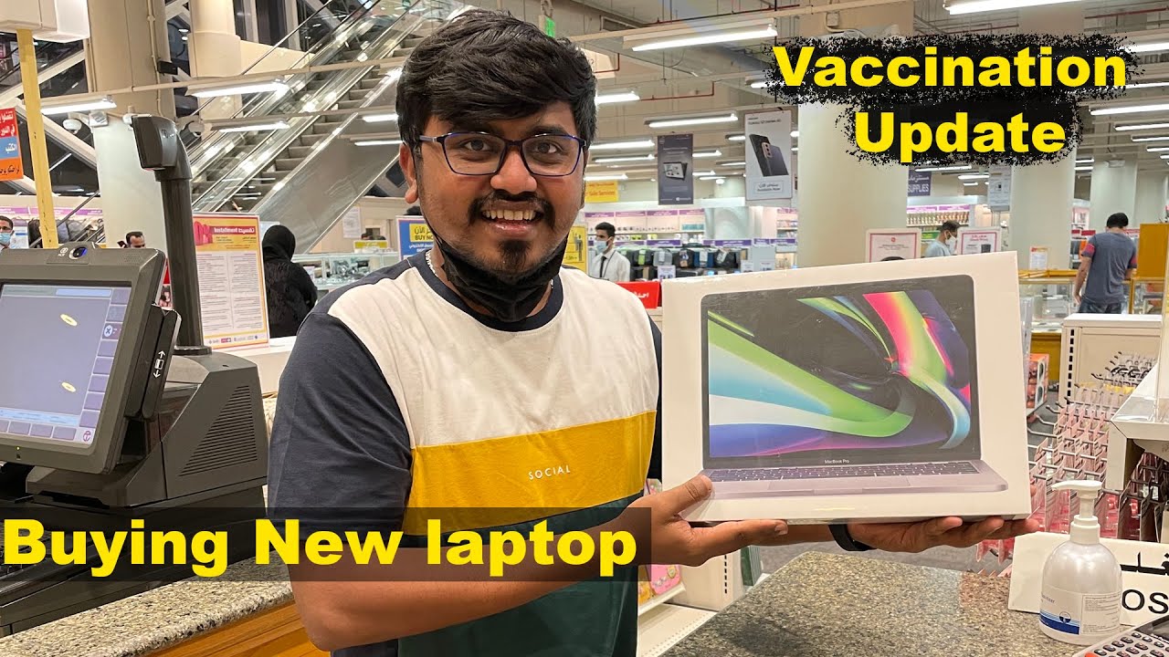 Vaccination update | Buying New Mac Book Pro | Jarir | Doha Qatar