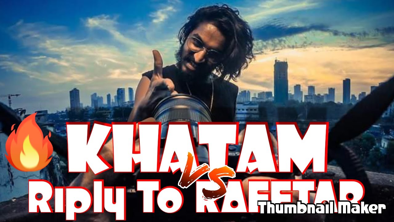 RAFFTAR RIPLY TO KHATAM  | DJ