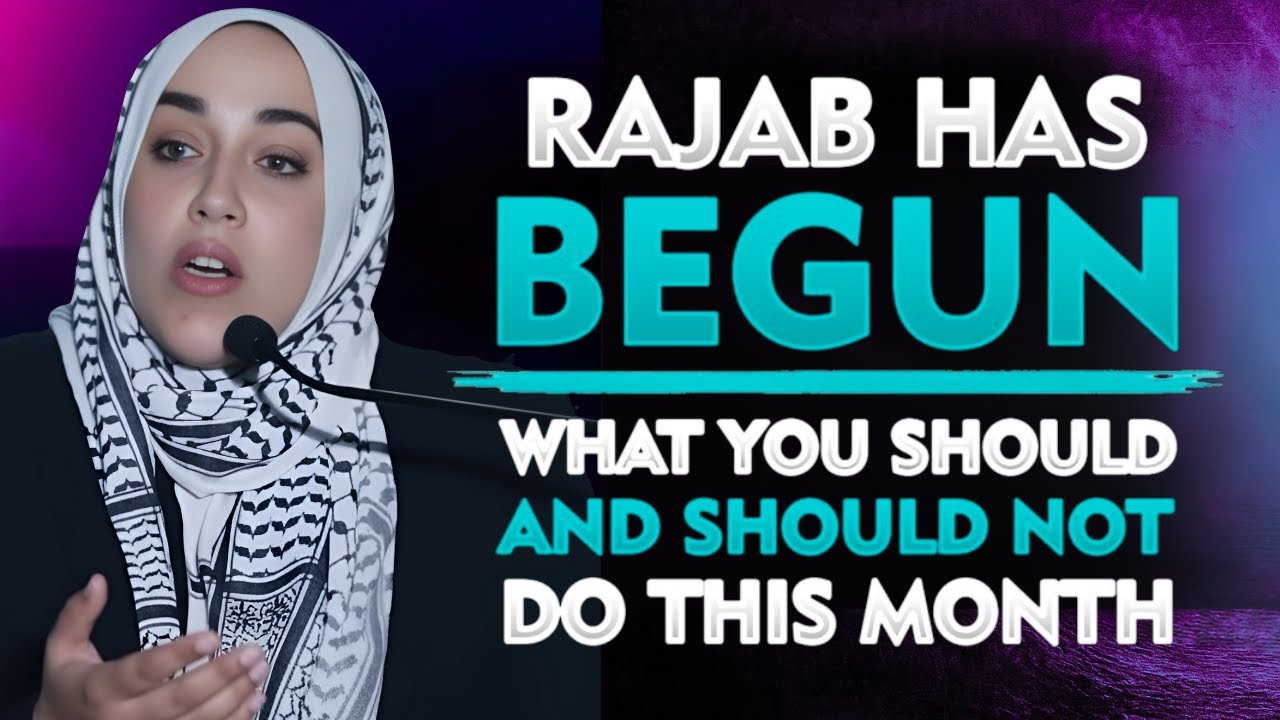 The Month of Rajab: Common Mistakes Muslims Make | Yasmin Mogahed | Islamic reminder