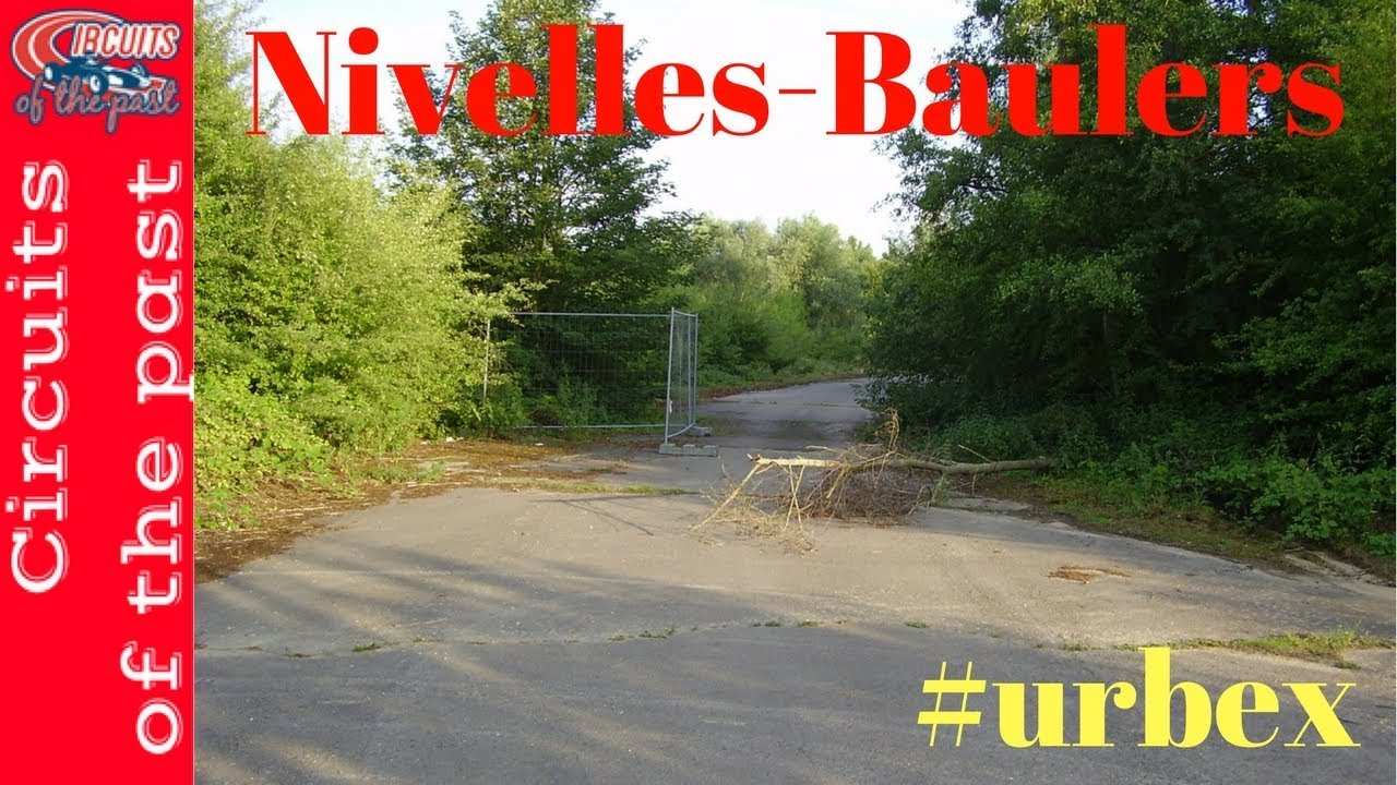 Abandoned Circuit Nivelles-Baulers in 2017 - Onboard Track Walk & Urban Exploring