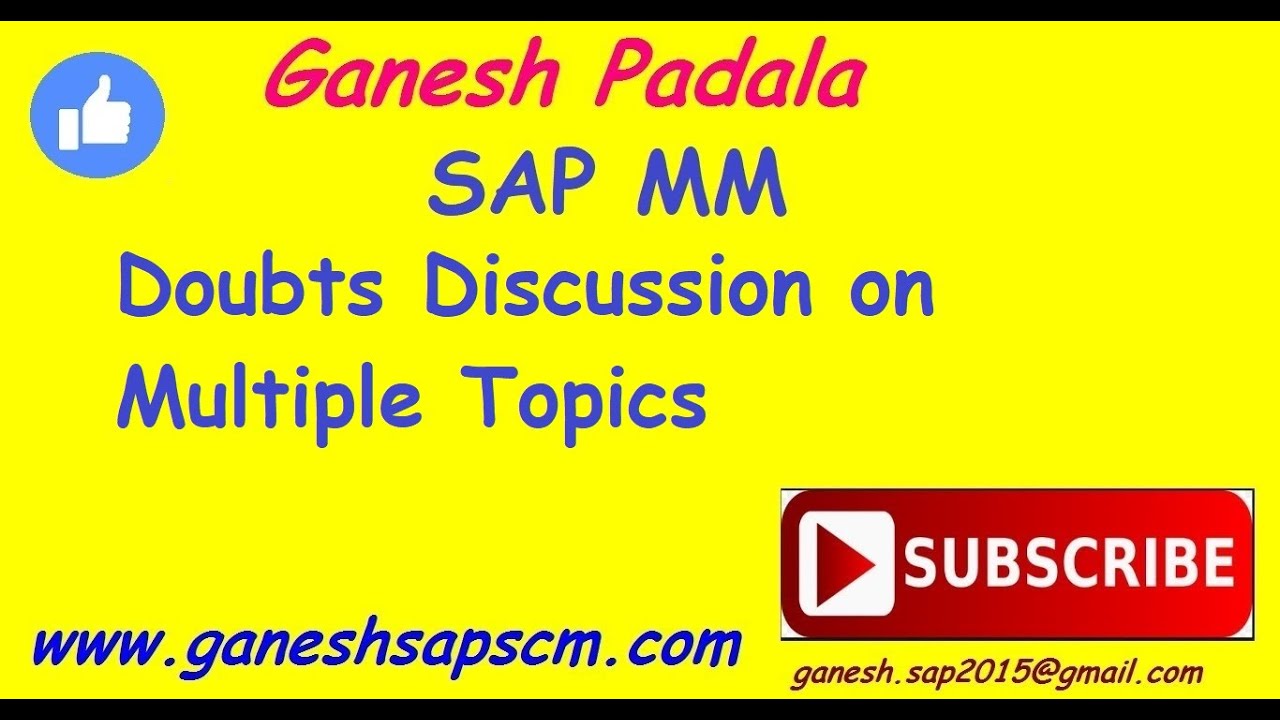 SAP MM Doubts Discussion on Multiple Topics by Ganesh Padala | Learn and Share to help more people
