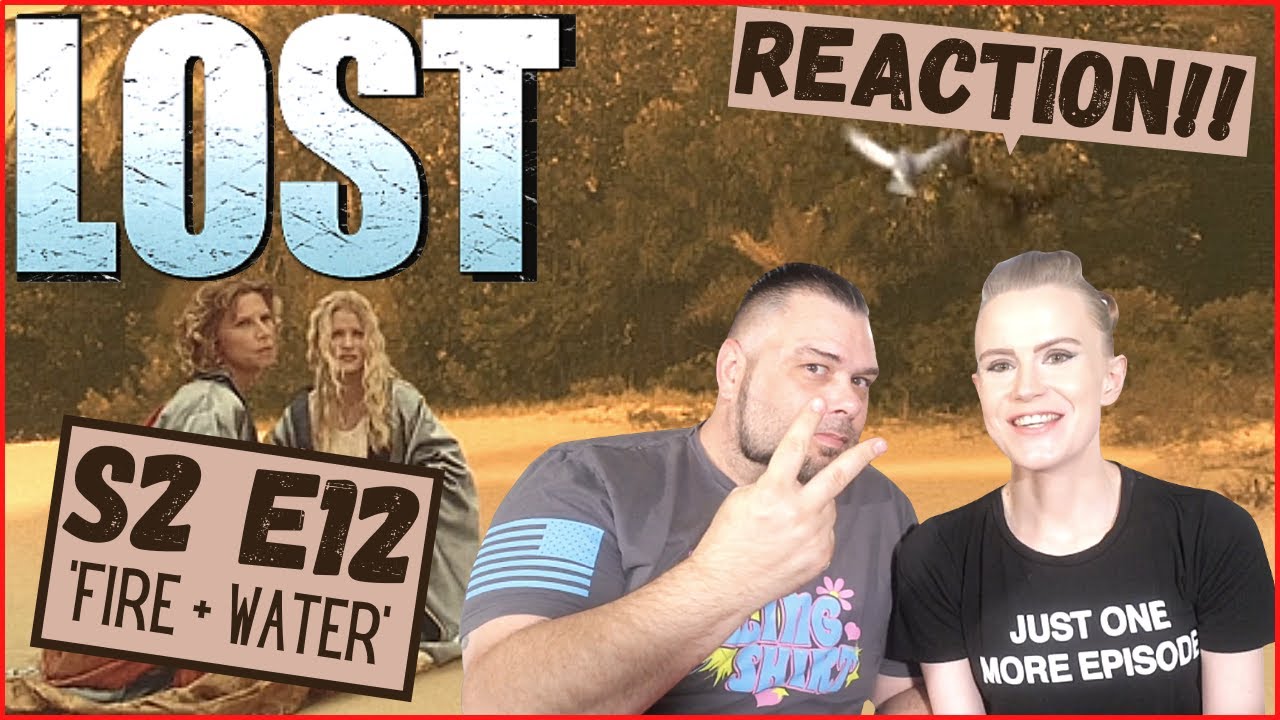 Lost | S2 E12 'Fire + Water' | Reaction | Review