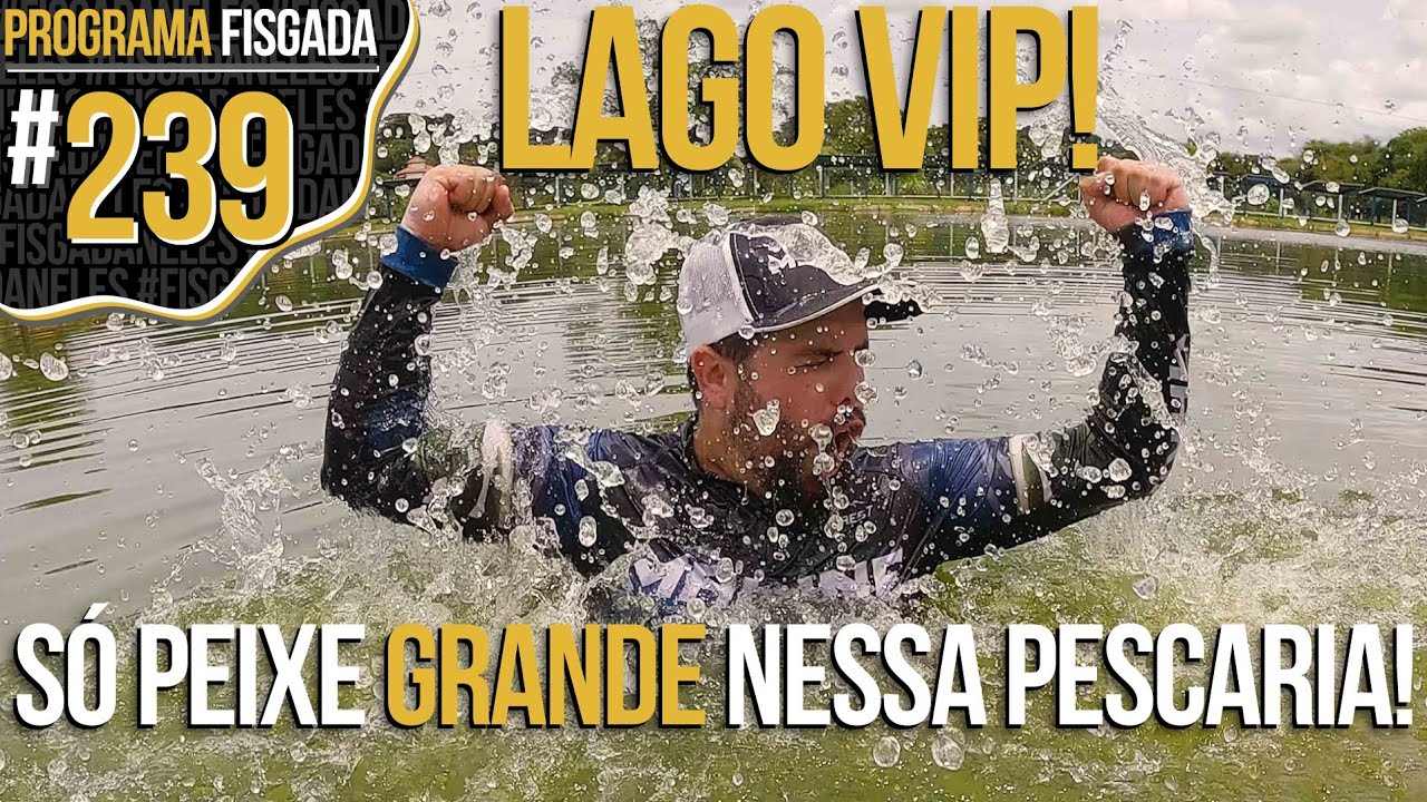 LAGO VIP!!! SÓ PEIXE GRANDE NESSA PESCARIA!