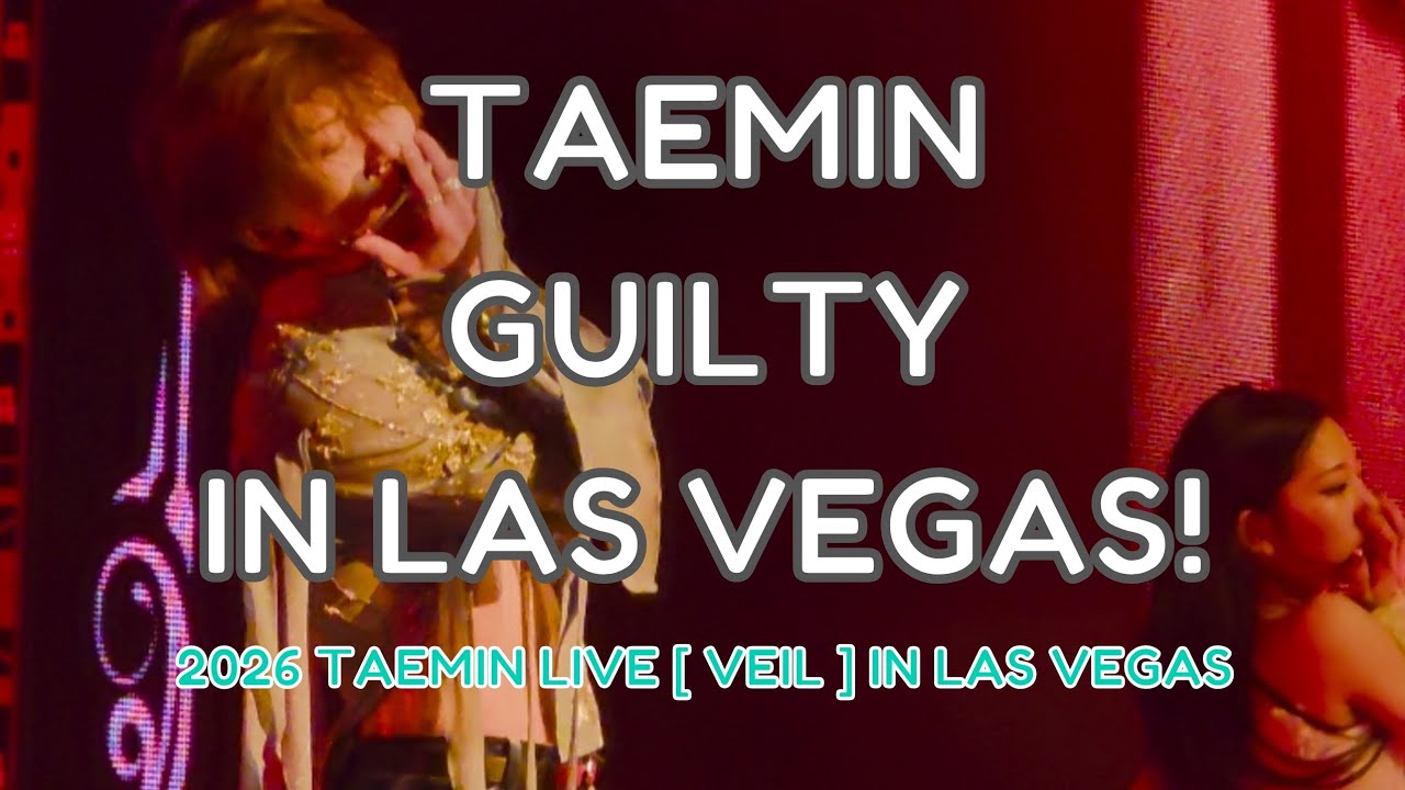 4K - TAEMIN (태민/テミン) - GUILTY - 2026 TAEMIN LIVE VEIL IN LAS VEGAS - 직캠 FANCAM - 1/16/26