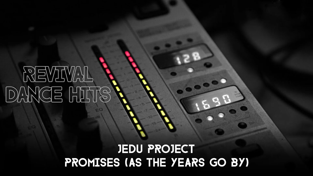 Jedu Project - Promises (As The Years Go By) [HQ]