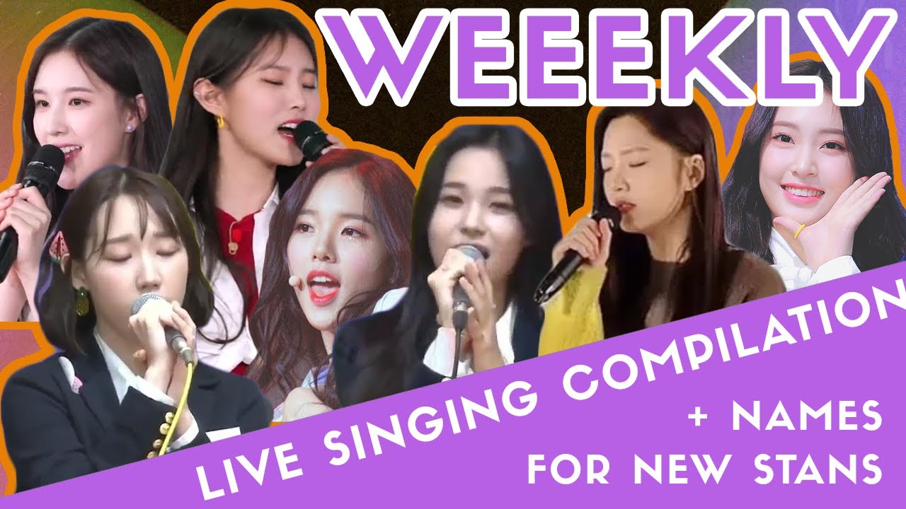 [WEEEKLY/ALL MEMBERS] LIVE VOCALS, HARMONIZING, BELTING, REAL VOICE, SINGING COMPILATION (+ names)