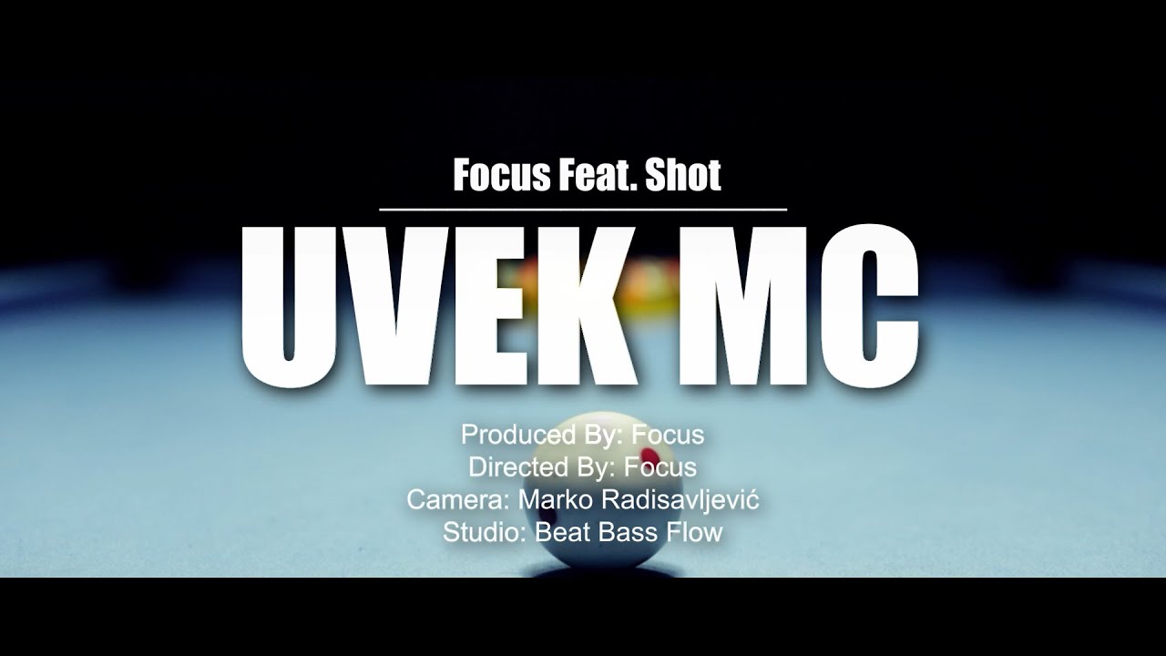 Focus Feat. Shot - Uvek MC (Official Video)