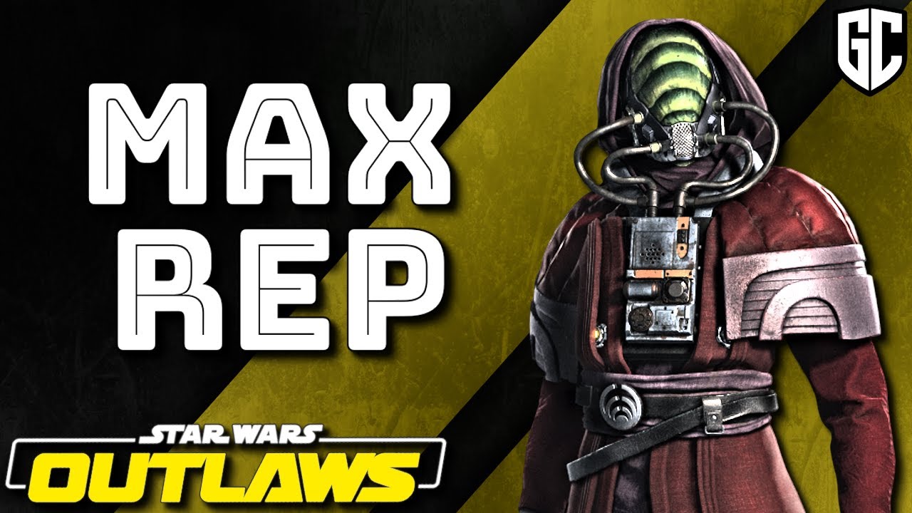 Star Wars Outlaws: Maximum Reputation with EVERY Syndicate Easy!