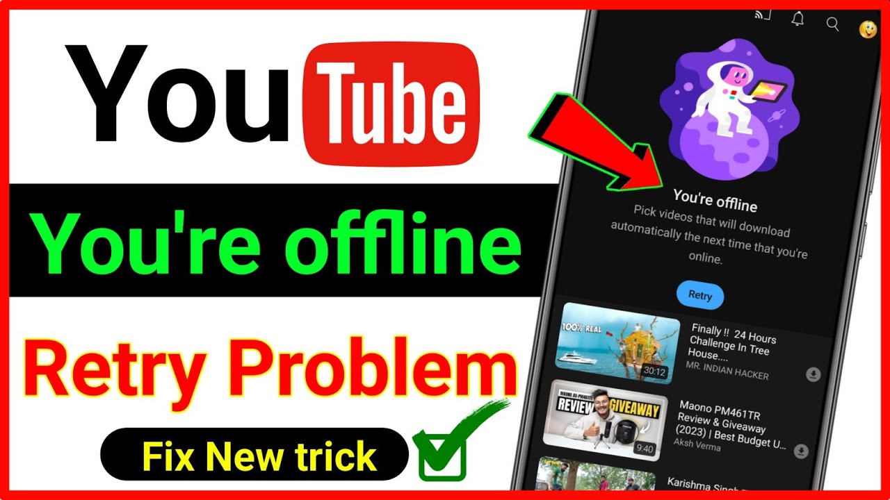Youtube Offline Problem Fix ! Youtube Retry Problem ! Youtube Nahi Chal Raha Hai