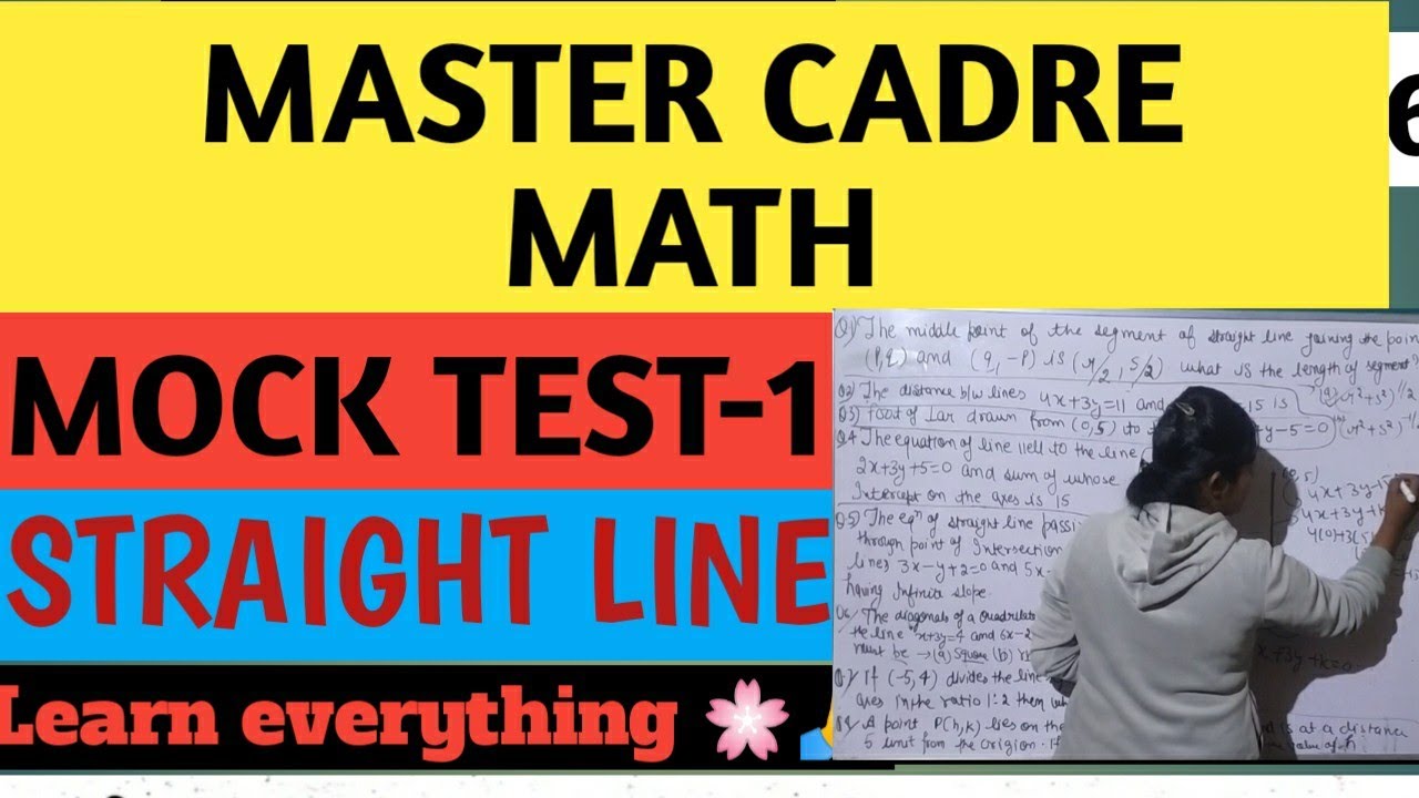 MASTER CADRE MATH//MOCK TEST-1//STRAIGHT LINE