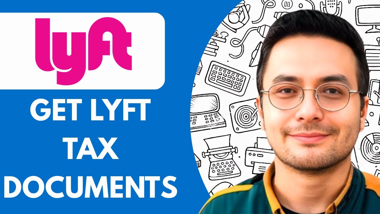 How to Get Lyft Tax Documents (1099 Forms, 2025)
