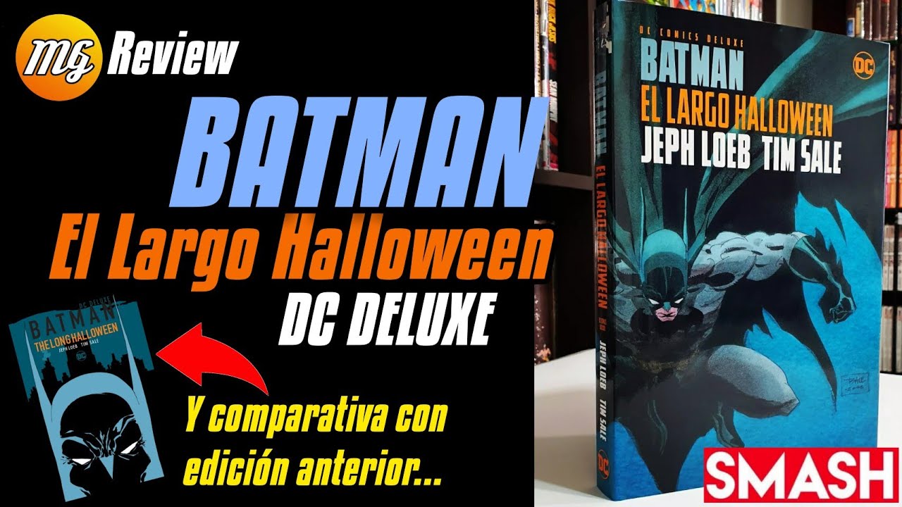 🦇 Batman El Largo Halloween. Review y Comparativa. Smash. DC Deluxe. The Long Halloween.🔥