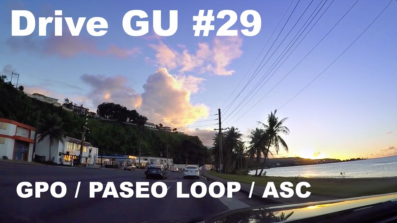 Drive GUAM # 29.  GPO / Paseo Loop / Agana Shopping Center