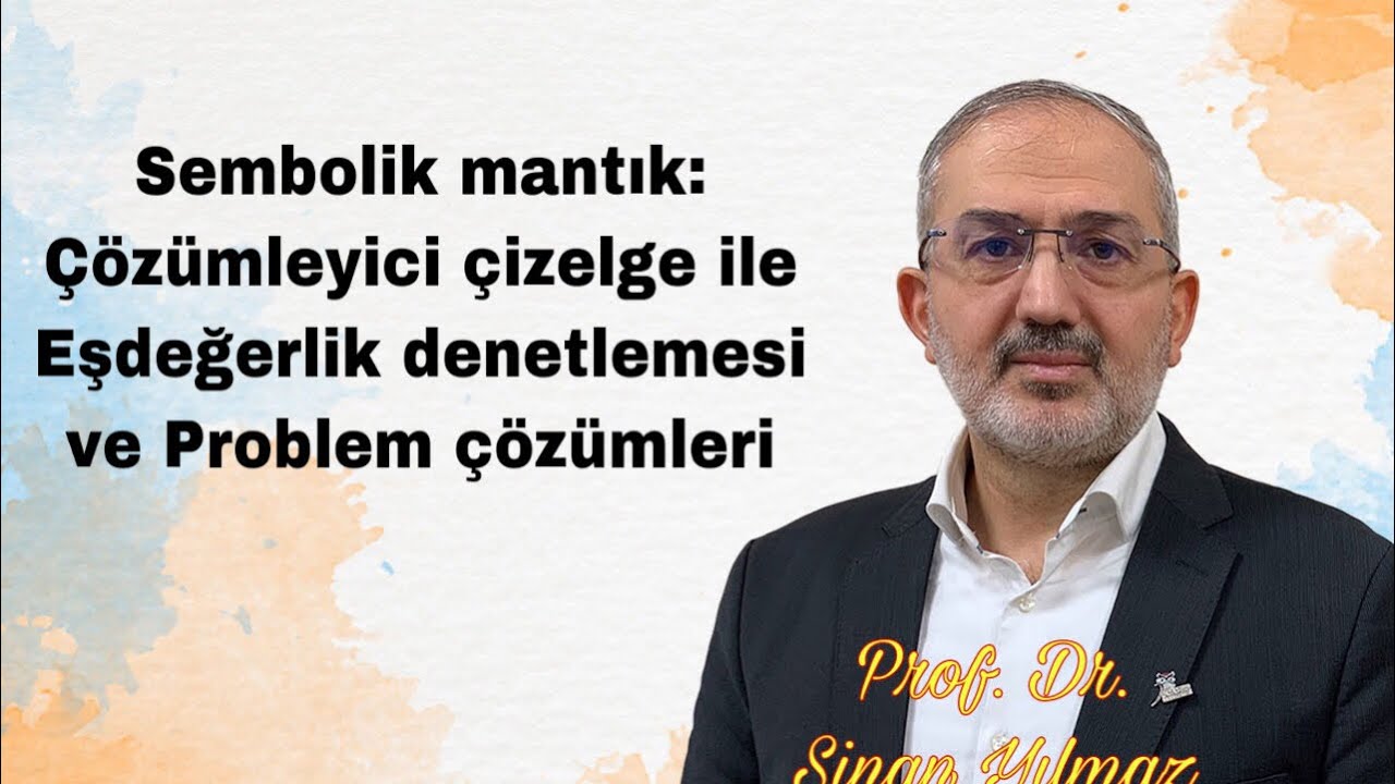 Sembolik mantık: Çözümleyici çizelge ile eşdeğerlik denetlemesi