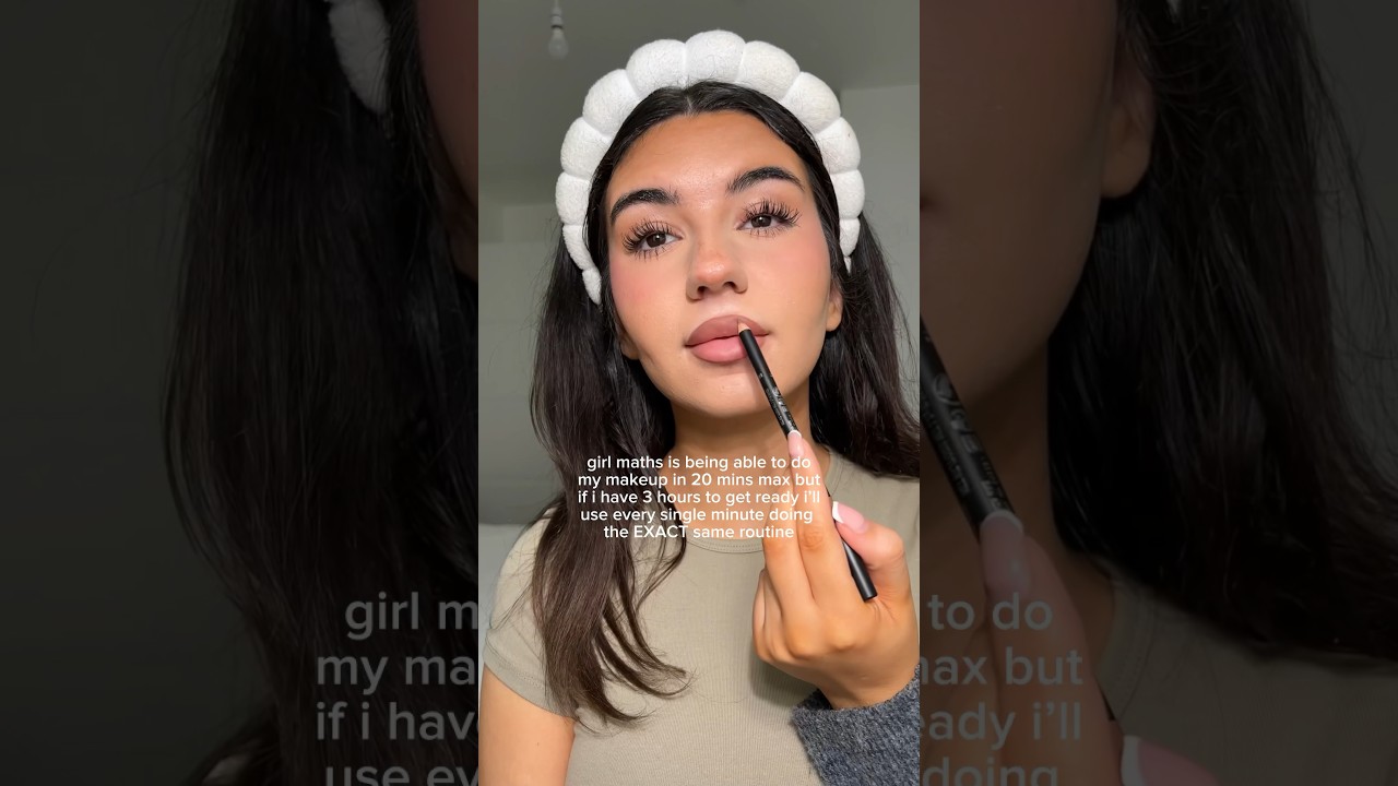 girl maths is being able to do your makeup in 20 mins