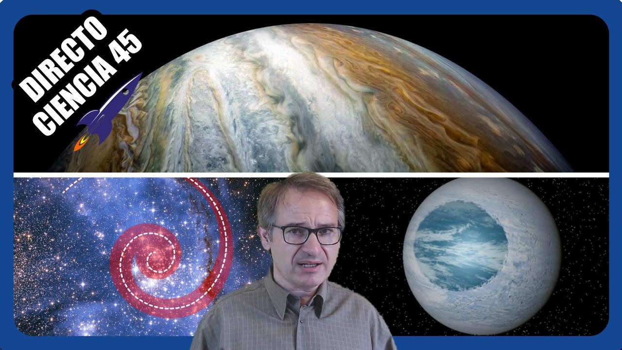 🟥 Directo Ciencia 45! J&Uacute;PITER EN OPOSICI&Oacute;N su m&aacute;xima aproximaci&oacute;n a la Tierra en 70 a&ntilde;os