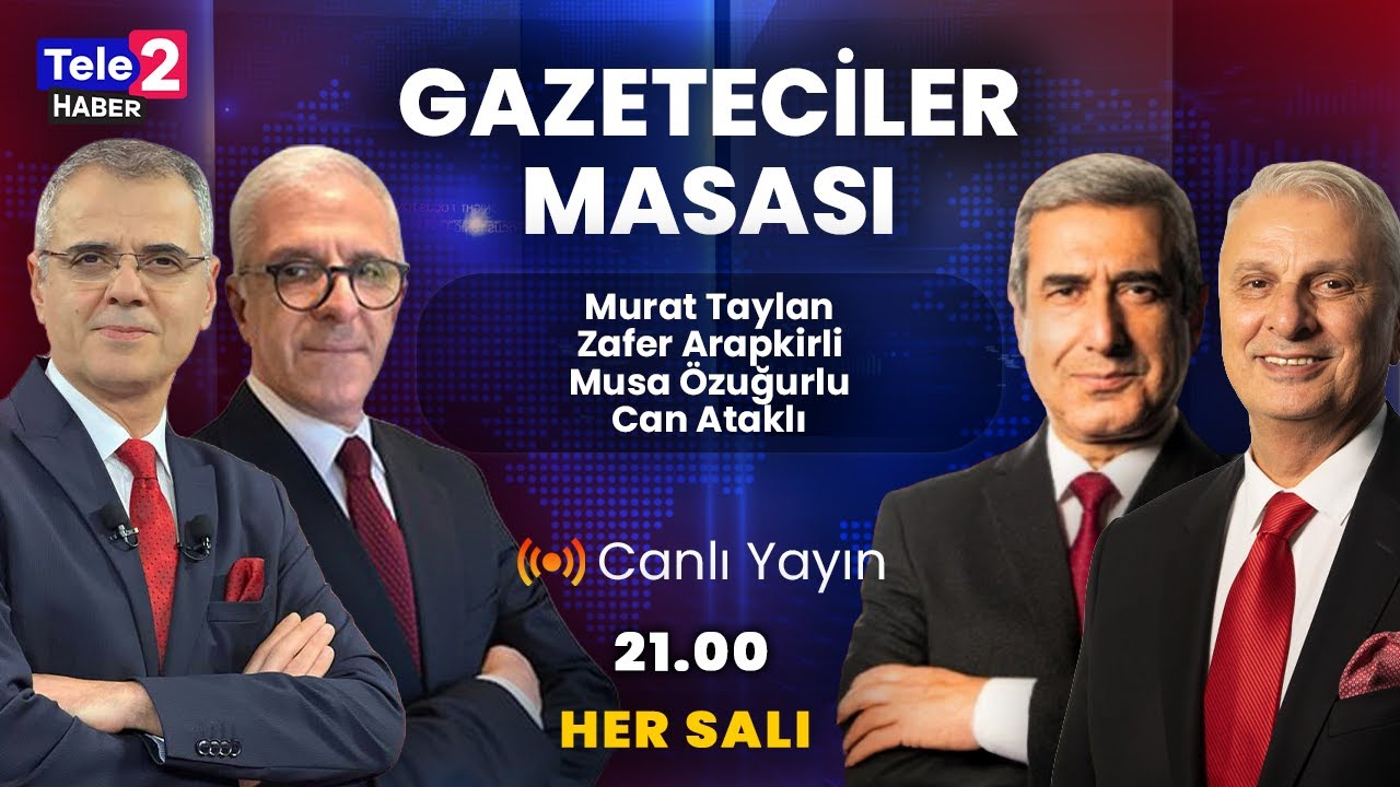 #CANLI Murat Taylan, Can Ataklı, Zafer Arapkirli ve Musa Özuğurlu ile Gazeteciler Masası (02.11.25)
