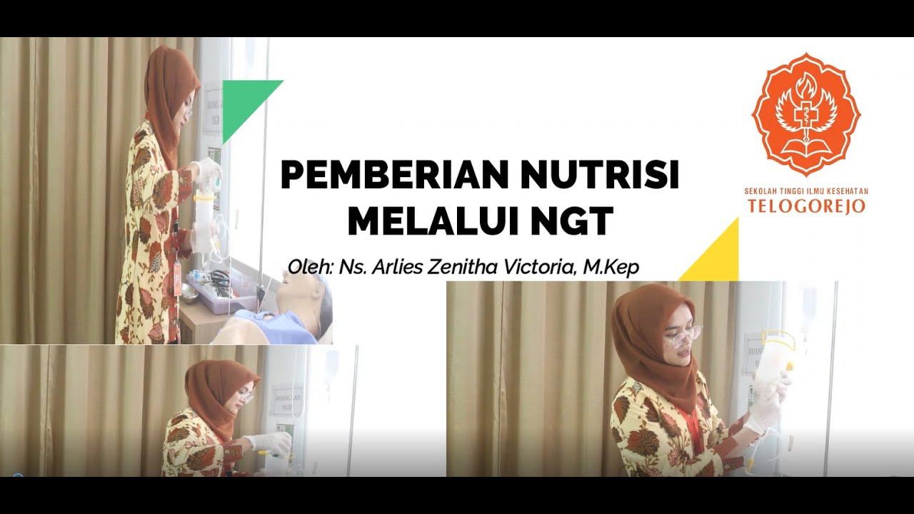 PEMBERIAN NUTRISI MELALUI NGT
