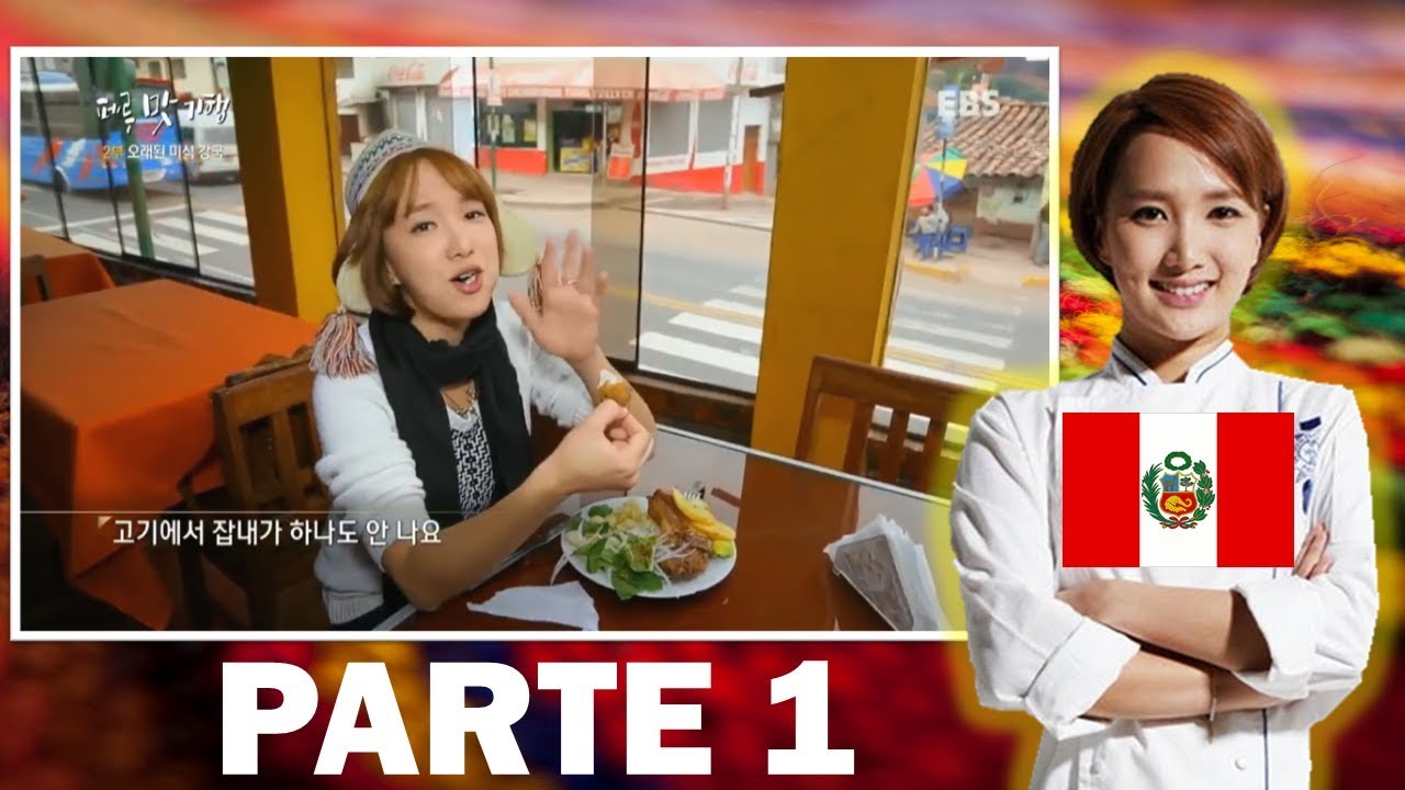 CHEF COREANA PRUEBA COMIDA PERUANA | PARTE 1