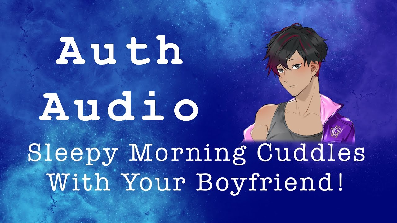 ASMR || Morning Cuddles With Your Sleepy Boyfriend! [M4A][Roleplay][BFE]
