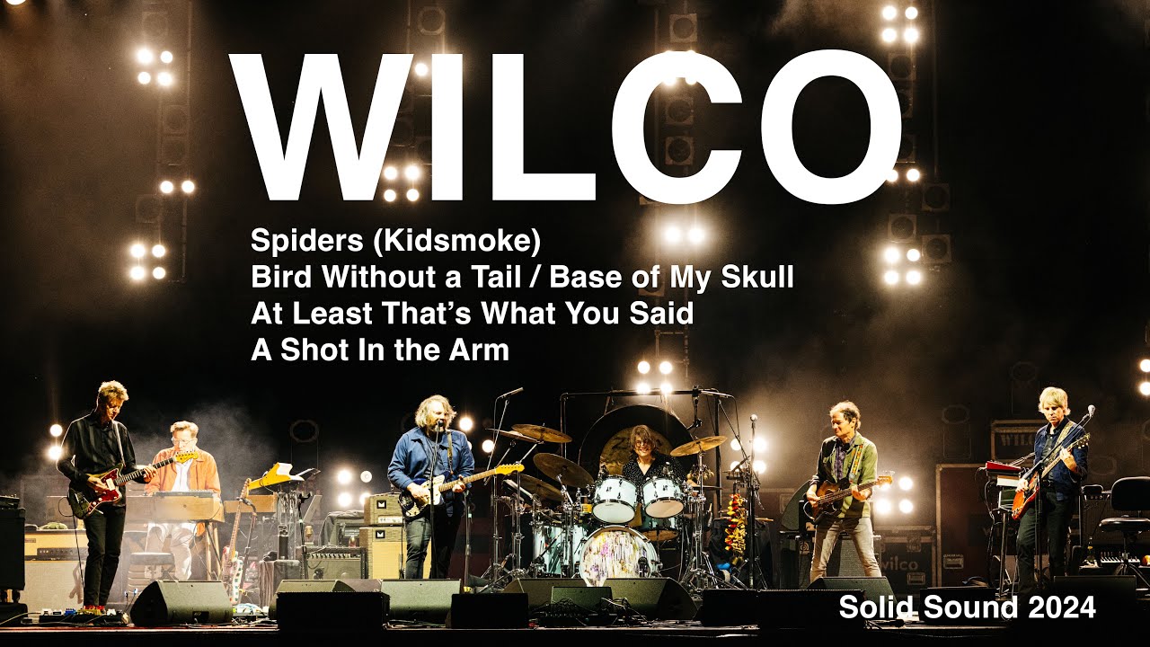 WILCO Live at Solid Sound ’24—Pro-Shot 4-Song Set (4K)