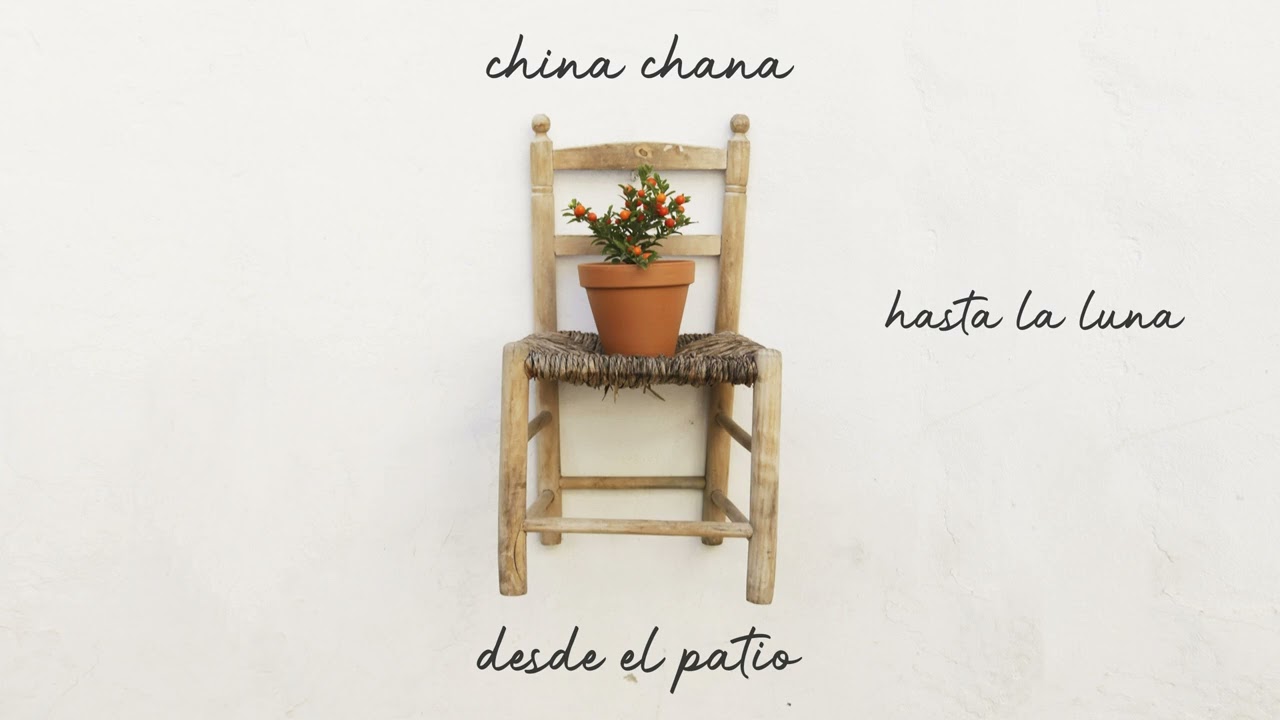 China Chana - Hasta la luna