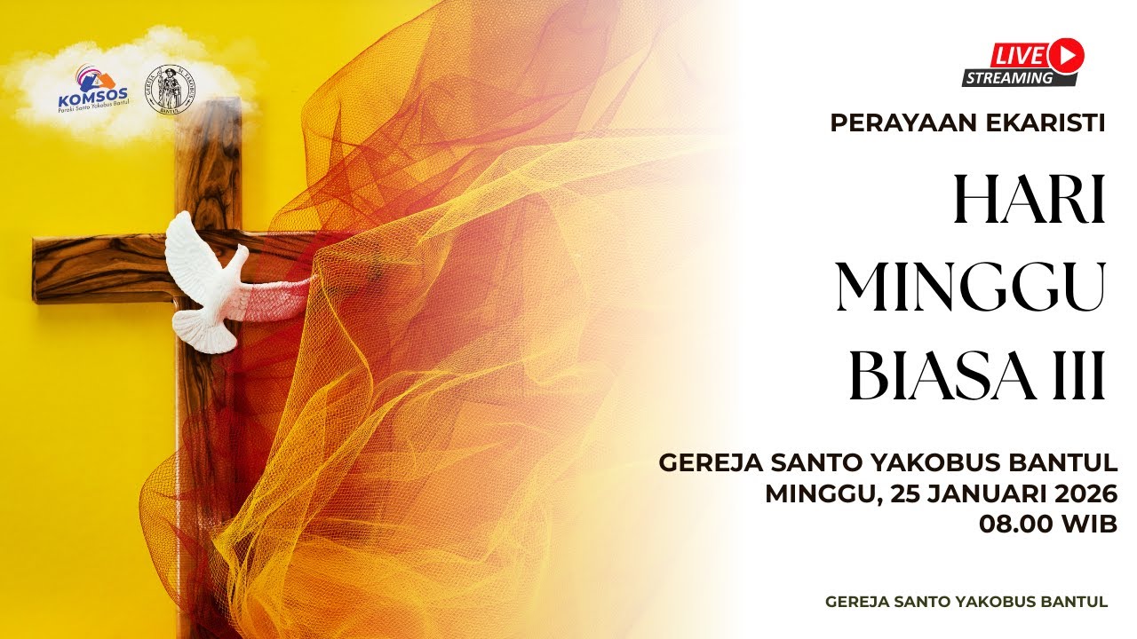 (LIVE STREAMING) PERAYAAN EKARISTI HARI MINGGU BIASA III