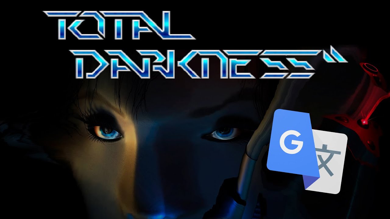 Perfect Dark N64 - Total Darkness (Google Translated)