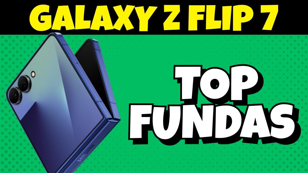 🔥 Las MEJORES FUNDAS para SAMSUNG GALAXY Z FLIP 7 ✅ ¿Qué Funda Comprar?