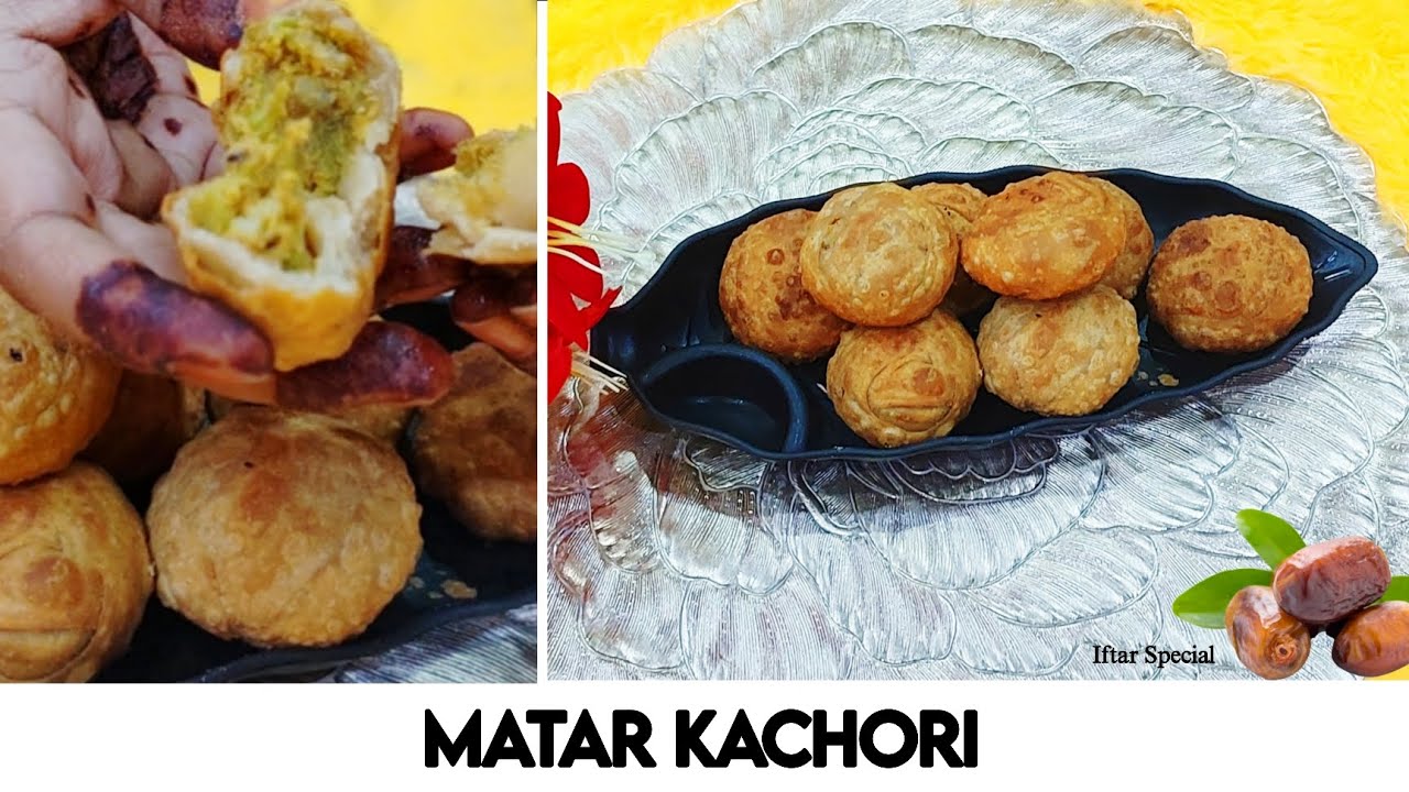 Matar Kachori Recipe | Ramadan 2026 Iftar Special Snack