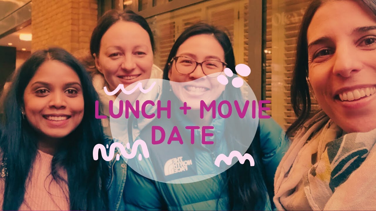 Lunch and Movie Date | 