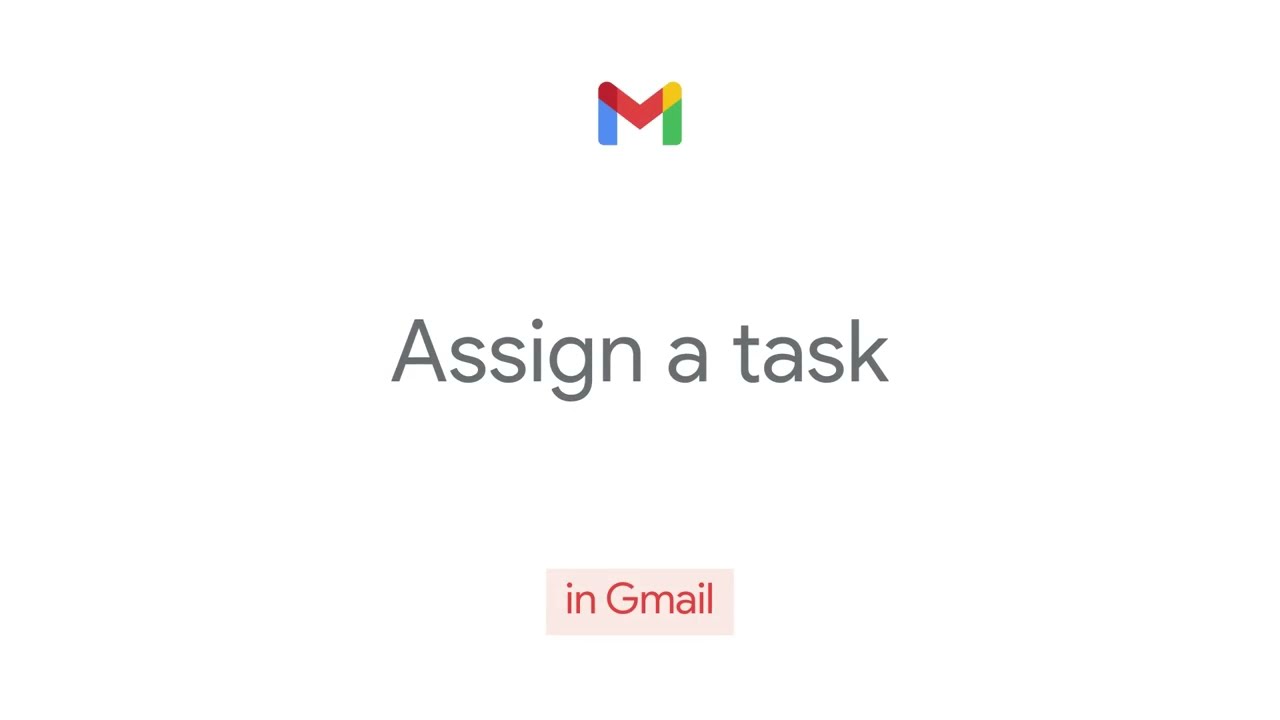 How to: Assign a task in Gmail