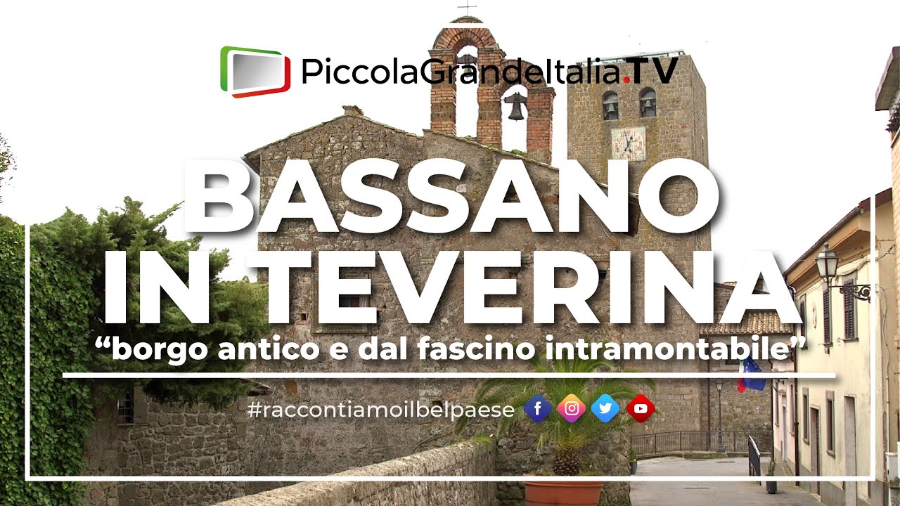 Bassano in Teverina - PIccola Grande Italia